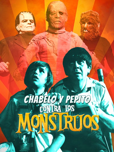 Chabelo y Pepito contra los monstruos