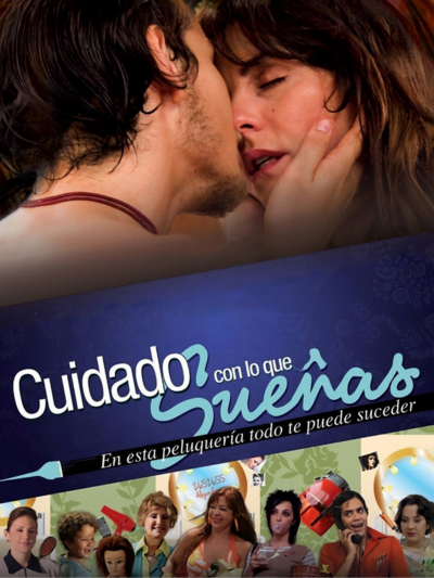 Cuidado con lo que sueñas