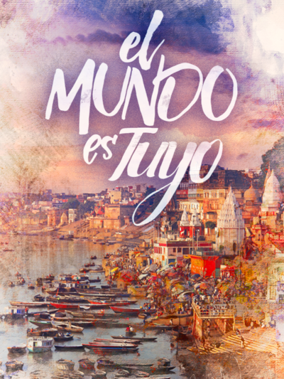 El mundo es tuyo 
