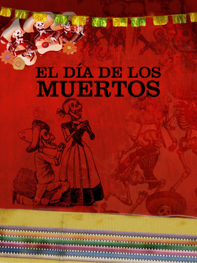 El día de los muertos