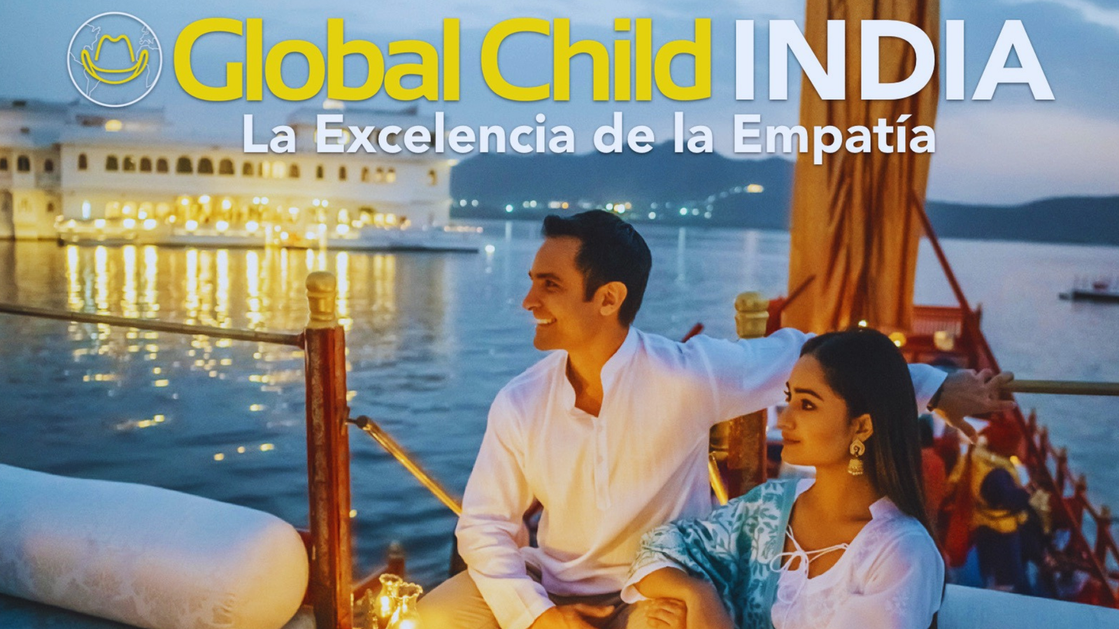 Global child - India: La excelencia de la empatía