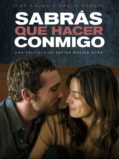 Sabrás qué hacer conmigo