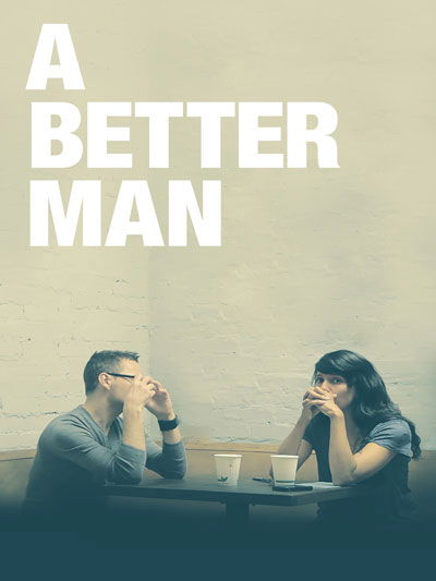 A Better Man