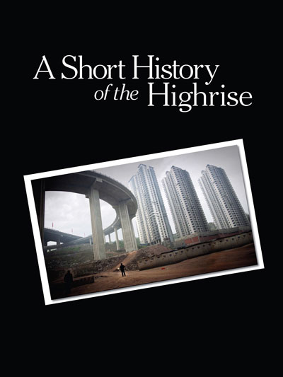 A Short History of the High Rise