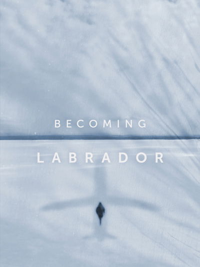 Becoming Labrador