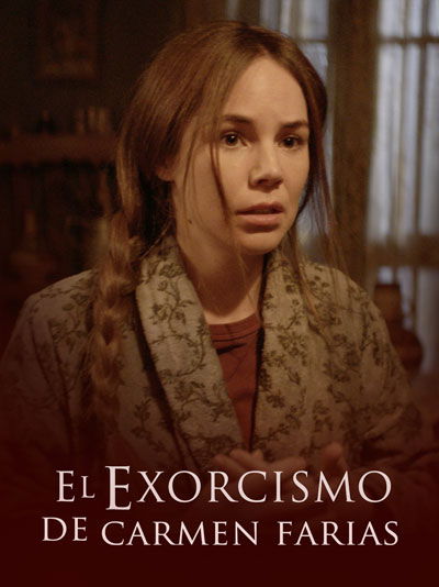 El exorcismo de Carmen Farias