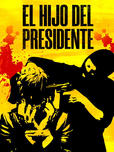 El Hijo del Presidente