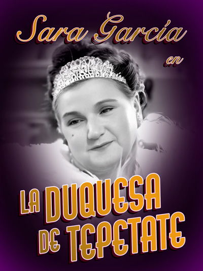 La Duquesa de Tepetate