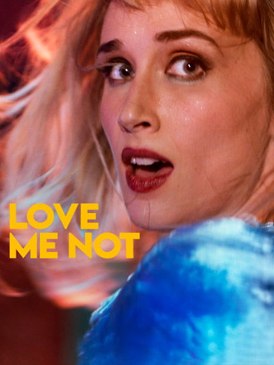 Love me not