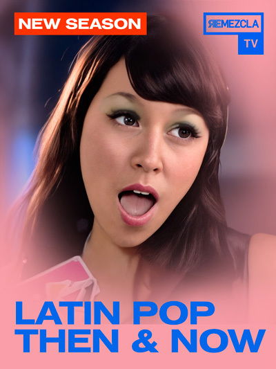 Latin Pop Then & Now