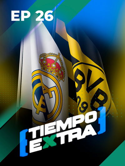 Real Madrid vs Dortmund | ¿El REY de Europa dominará el Mundial de Clubes? | Tiempo Extra Ep 26